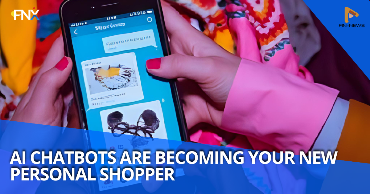 🛍️ AI Chatbots Are Becoming Your New Personal Shopper