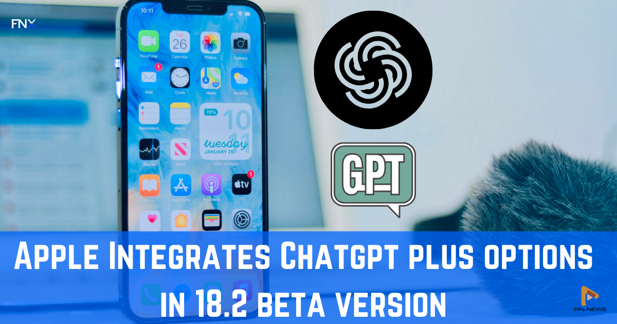 Apple Integrates Chat-Gpt Plus Subscription Option In 18.2 Beta Version