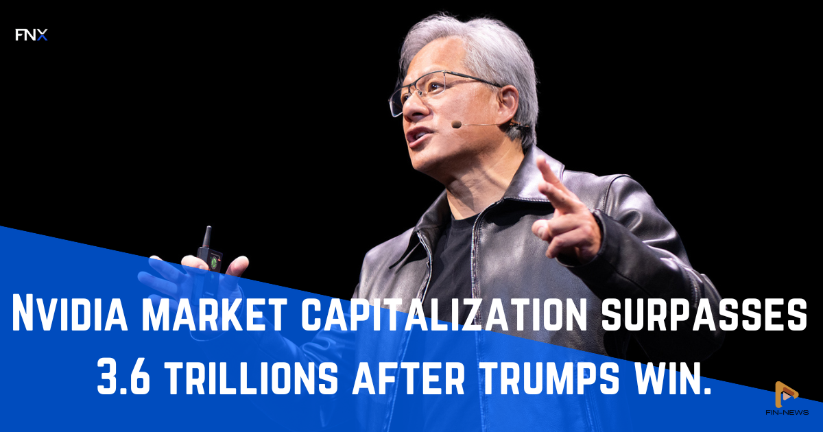NVIDIA Surpasses $3.6 Trillion Market Cap Following Trump’s 2024 Election Win